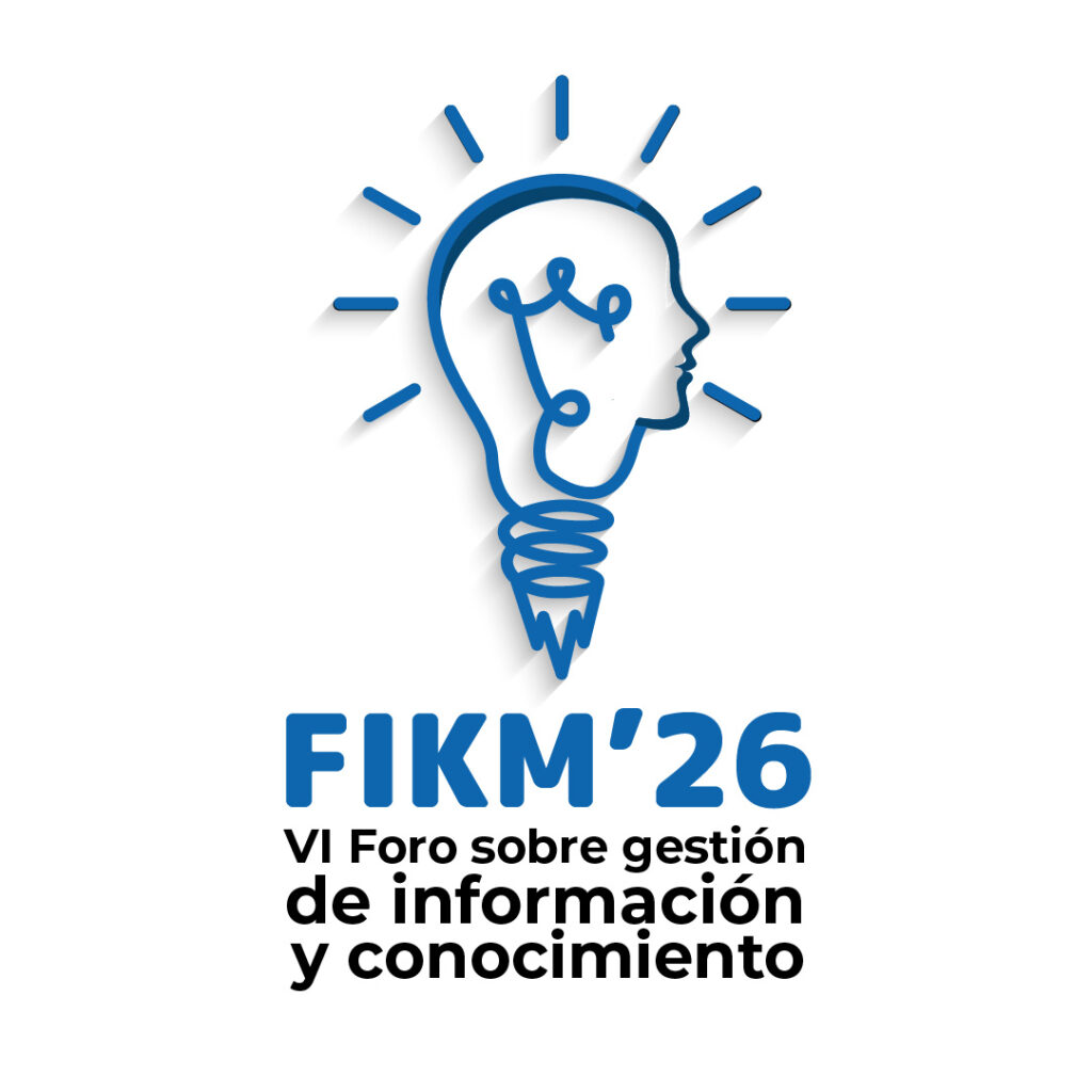 VI Foro sobre gestión de información y conocimiento. FIKM 2026